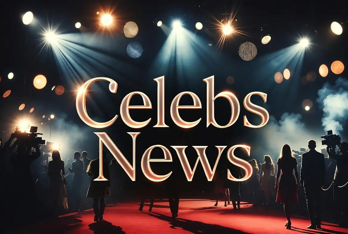 Celebs News